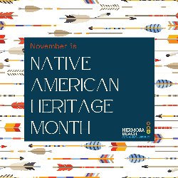 November is Native American Hertiage Month